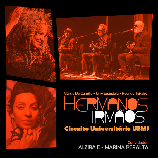 Começa hoje a temporada de shows dos Hermanos Irmãos - Circuito Universitário UEMS