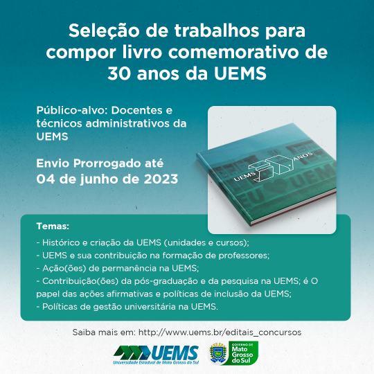 Prorrogado o prazo até 04 de junho o envio dos capítulos para livro sobre os 30 anos da UEMS
