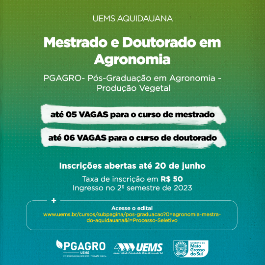 Inscrições abertas para mestrado e doutorado na Pós-graduação em Agronomia da UEMS/Aquidauana