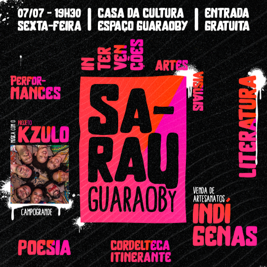UEMS promove SARAU GUARAOBY nesta sexta (7) na Casa da Cultura
