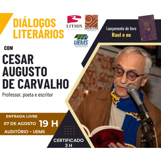 UEMS/CG recebe o escritor Cesar Augusto de Carvalho