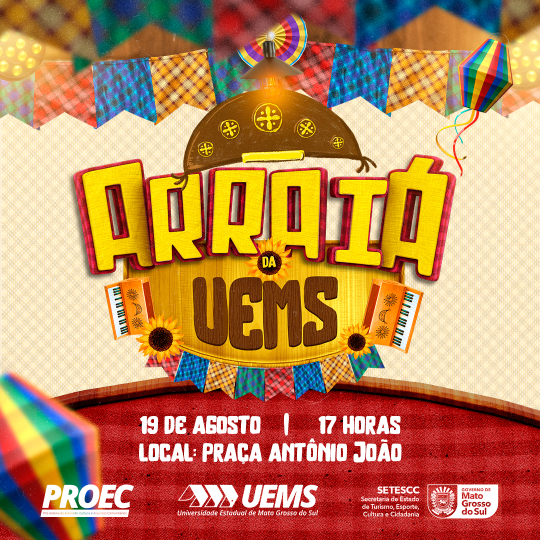 Neste sábado (19) tem Arraiá da UEMS na Praça Antônio João em Dourados