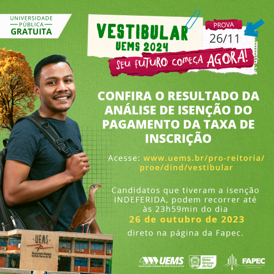 Confira o resultado das solicitações de isenções do VESTIBULAR UEMS 2024