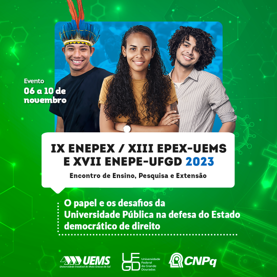 IX ENEPEX UEMS e XVII ENEPE UFGD 2023 começam na segunda (6) com palestras e apresentações online