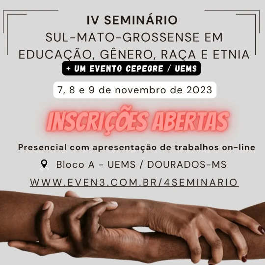 Inscrições abertas para o IV Seminário sul-mato-grossense em Educação, Gênero, Raça e Etnia