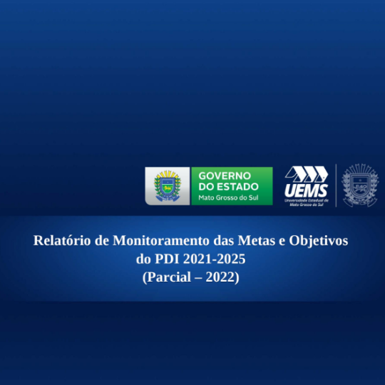Divisão de Planejamento da UEMS divulga relatório de Monitoramento das Metas e Objetivos do PDI 2021-2025