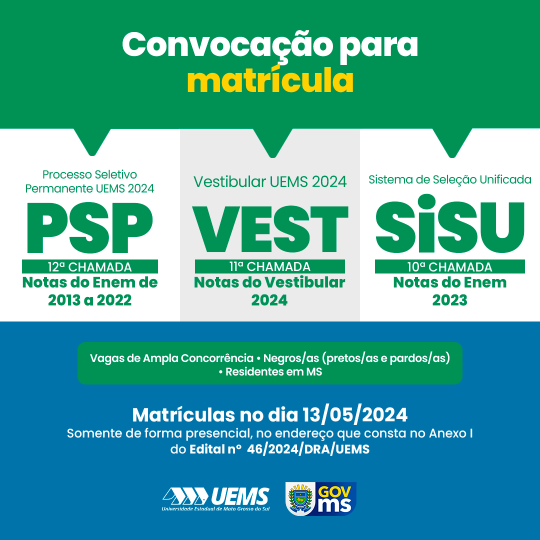 UEMS convoca para matrícula classificados na 12ª Chamada do PSP, 11ª Chamada do Vestibular e 10ª Chamada do Sisu