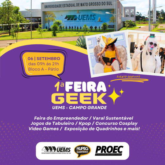 UEMS em Campo Grande realiza 1ª Feira Geek 