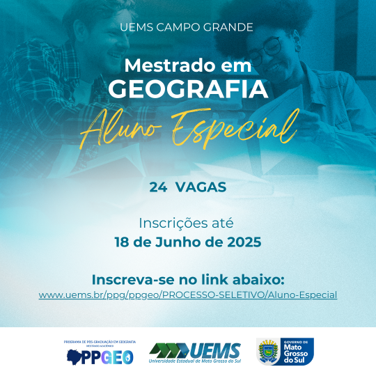 UEMS/Campo Grande abre inscrições para alunos especiais no Mestrado em Geografia