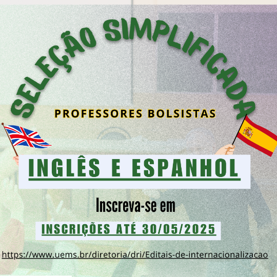DRI/UEMS abre processo seletivo para professores bolsistas de inglês e espanhol 