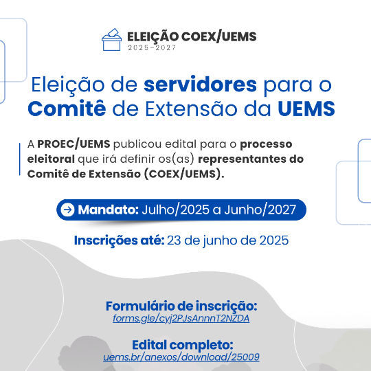 PROEC publica edital de eleição para Comitê de Extensão da UEMS; inscrições até 23/06