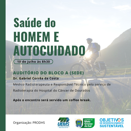 UEMS/Dourados: Conscientização sobre saúde masculina é tema de encontro organizado pela PRODHS