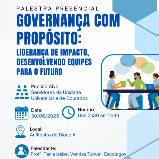  UEMS/Dourados: Liderança e desenvolvimento de equipes é tema de encontro organizado pela PRODHS
