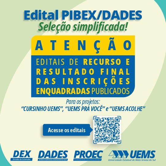 PROEC/UEMS divulga resultado final das inscrições enquadradas e indeferidas para o PIBEX – DADES 2025