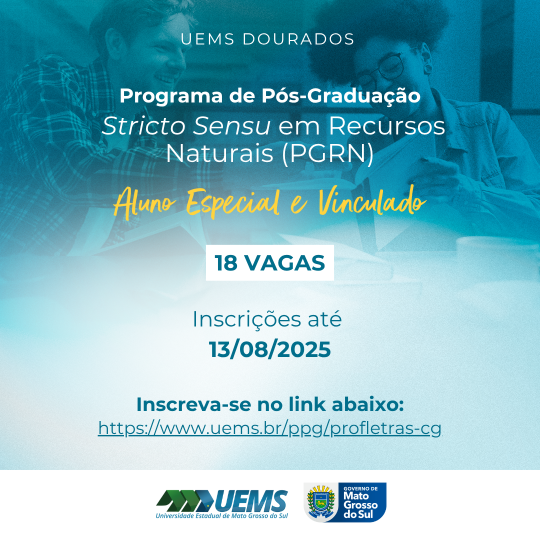 UEMS/Dourados  abre inscrições para Aluno Especial e Vinculado no Programa de Pós-Graduação em Recursos Naturais