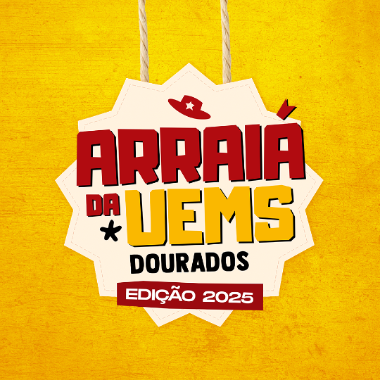 UEMS realiza Edição 2025 do Arraiá em Dourados com programação cultural na Praça Antônio João