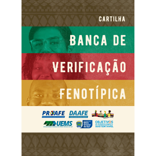Divisão de Ações Afirmativas e Equidade da PROAFE/UEMS lança “Cartilha Banca de Verificação Fenotípica”