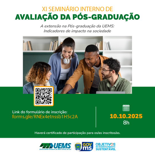 PROPPI/UEMS abre inscrições para o XI Seminário Interno de Avaliação da Pós-Graduação