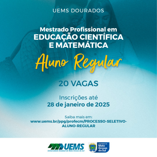 UEMS/Dourados abre inscrições para Mestrado Profissional em Educação Científica e Matemática 