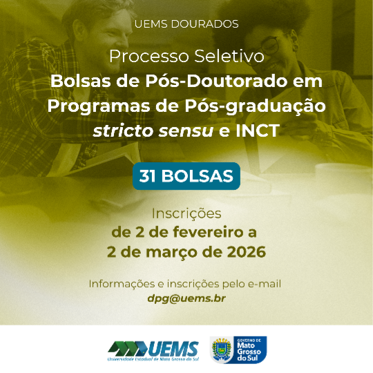 UEMS/Dourados oferece até 31 bolsas de Pós-Doutorado de R$ 5,2 mil cada; inscrições em fevereiro