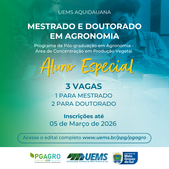 UEMS abre matrícula para aluno especial no Mestrado e Doutorado em Agronomia na Unidade de Aquidauana