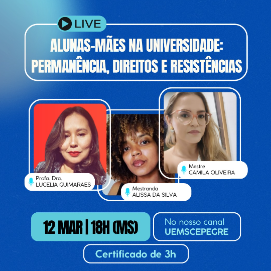 UEMS promove debate virtual sobre permanência e direitos de alunas-mães no Ensino Superior