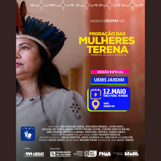 UEMS/Jardim realiza lançamento de documentário sobre mulheres Terena e migração indígena